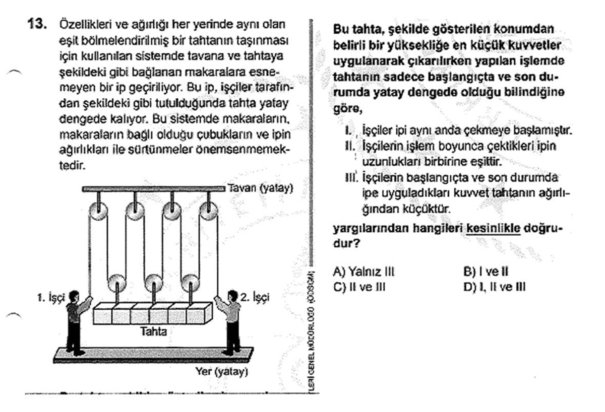 YANIT C ŞIKKI OLARAK AÇIKLANDI