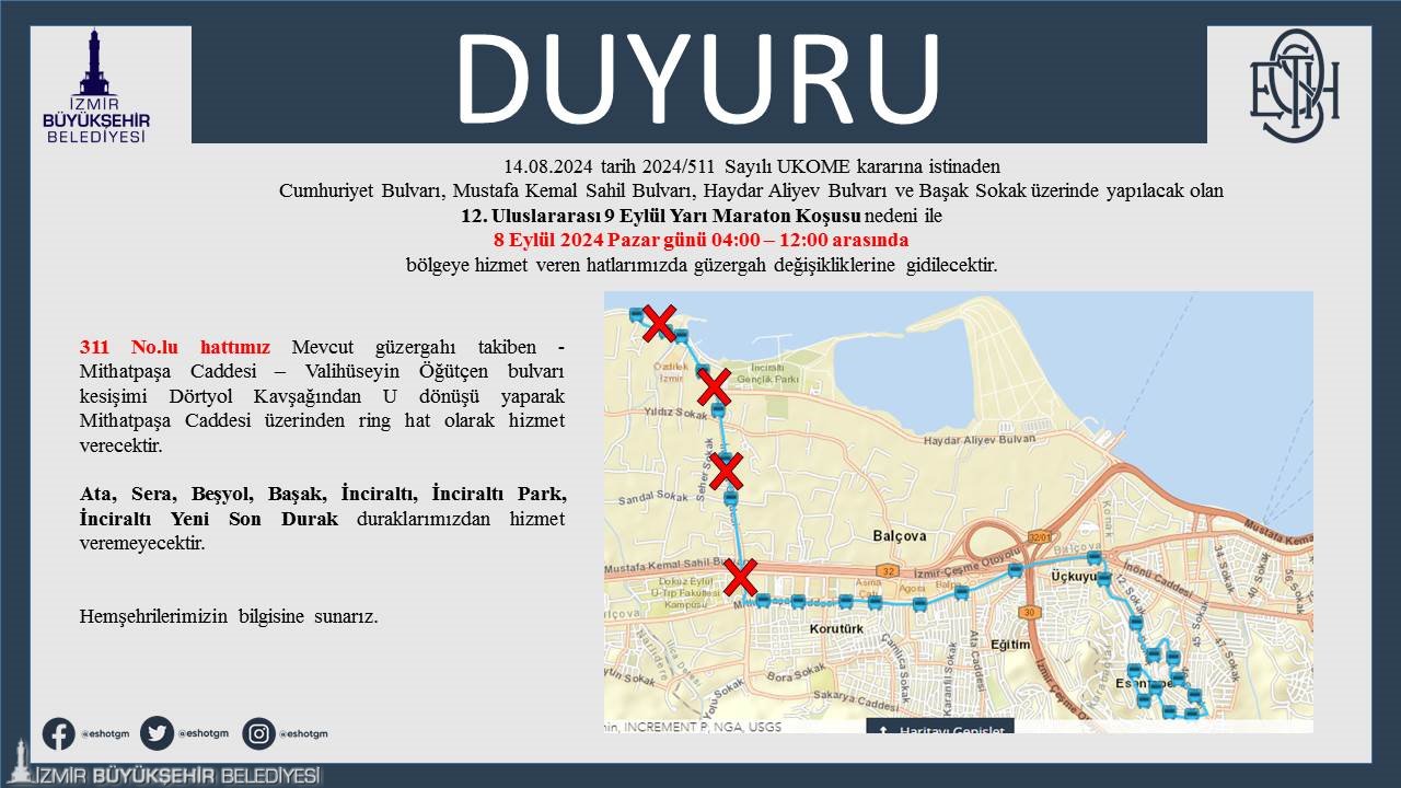 311 Numaralı hat: 311 numaralı hat Mithatpaşa Caddesi - Vali Hüseyin Öğütçen Bulvarı kesişimi - Dörtyol Kavşağı’ndan U dönüşü yaparak Mithatpaşa Caddesi üzerinden ring hat olarak çalışacak.