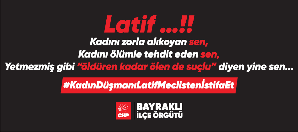 KadınDüşmanıLatifMeclistenİstifaEt