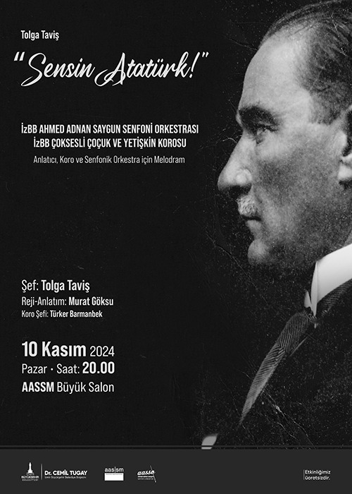 Sensin Atatürk senfonik melodramı