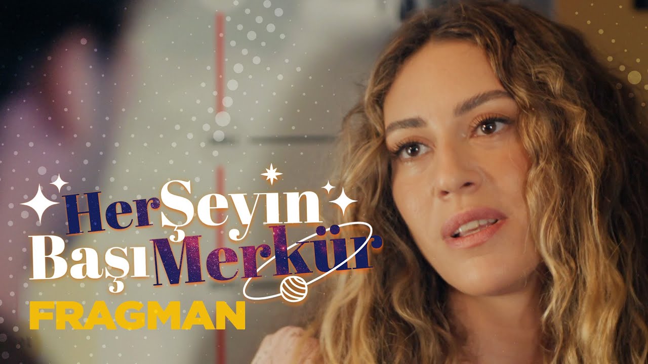 7 yıl sonra "Her Şeyin Başı Merkür" 