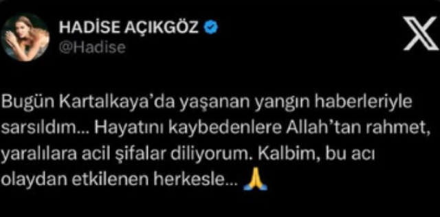 Hadise: Bügün Kartalkaya'da yaşanan yangın haberleriyle sarsıldım. Hayatını kaybedenlere Allah'tan rahmet, yaralılara acil şifalar diliyorum. Kalbim, bu acı olaydan etkilenen herkesle...