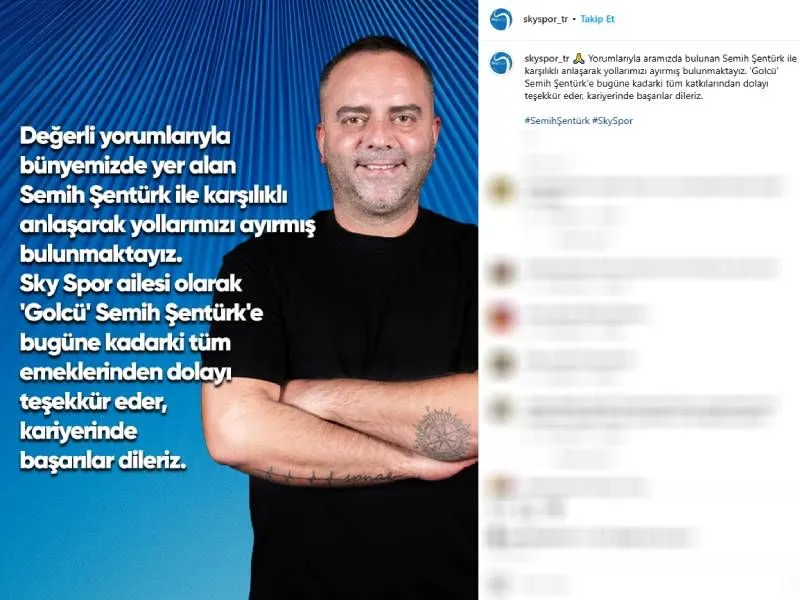 Semih Şentürk Işten Ayrıldı