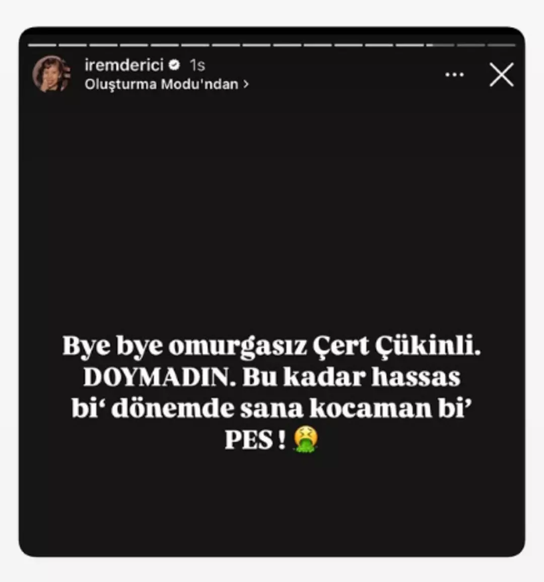 İrem Derici’den sert sözler