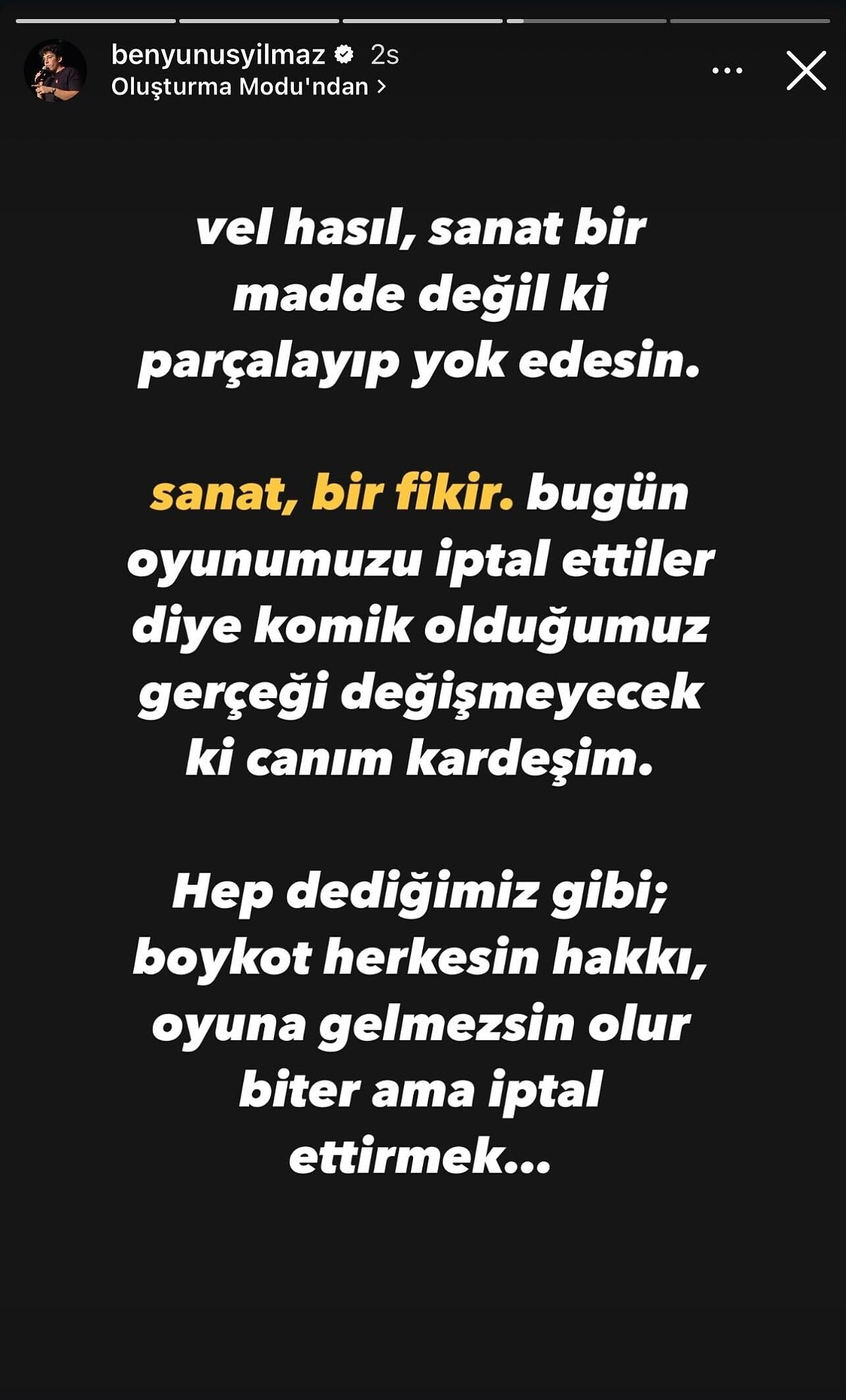 Komedyen Yunus Yılmaz: “Sahnemiz Elimizden Alındı”