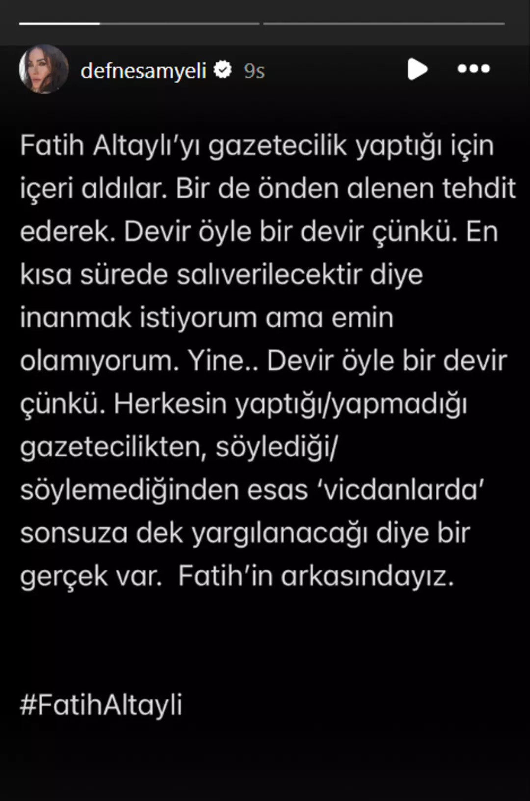 "Fatih’in arkasındayız"