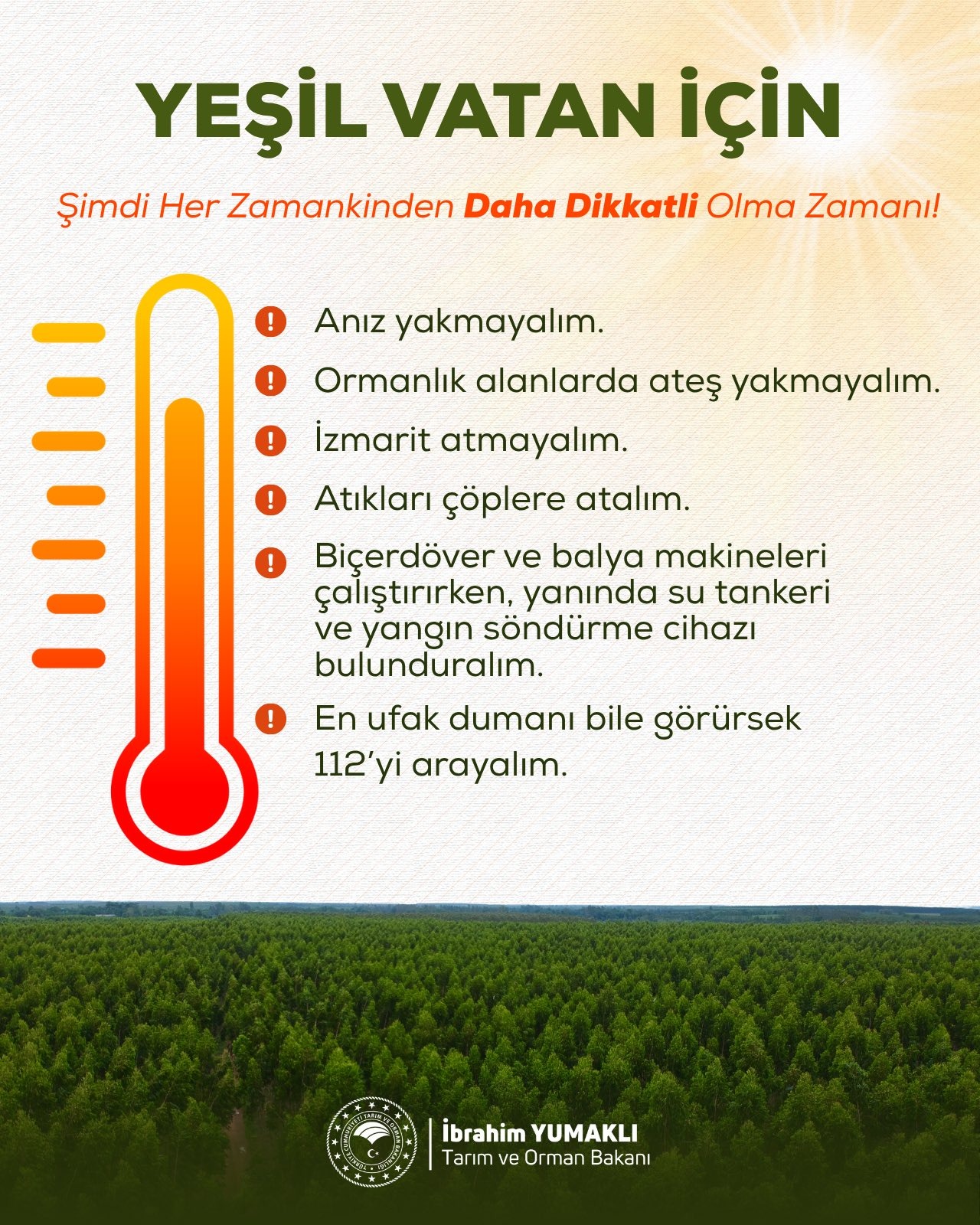 Ormanlarımız geleceğimizdir mesajı