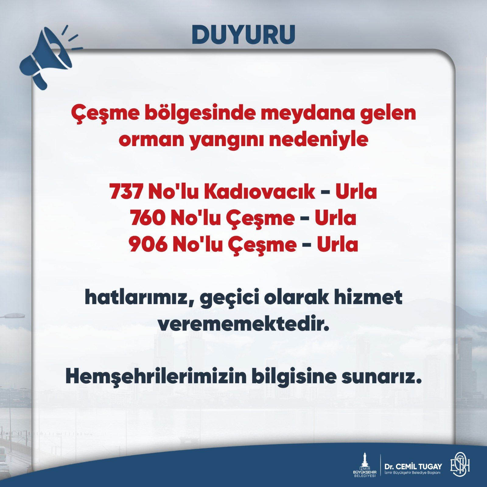 Köyler boşaltıldı, ESHOT hatları askıya alındı
