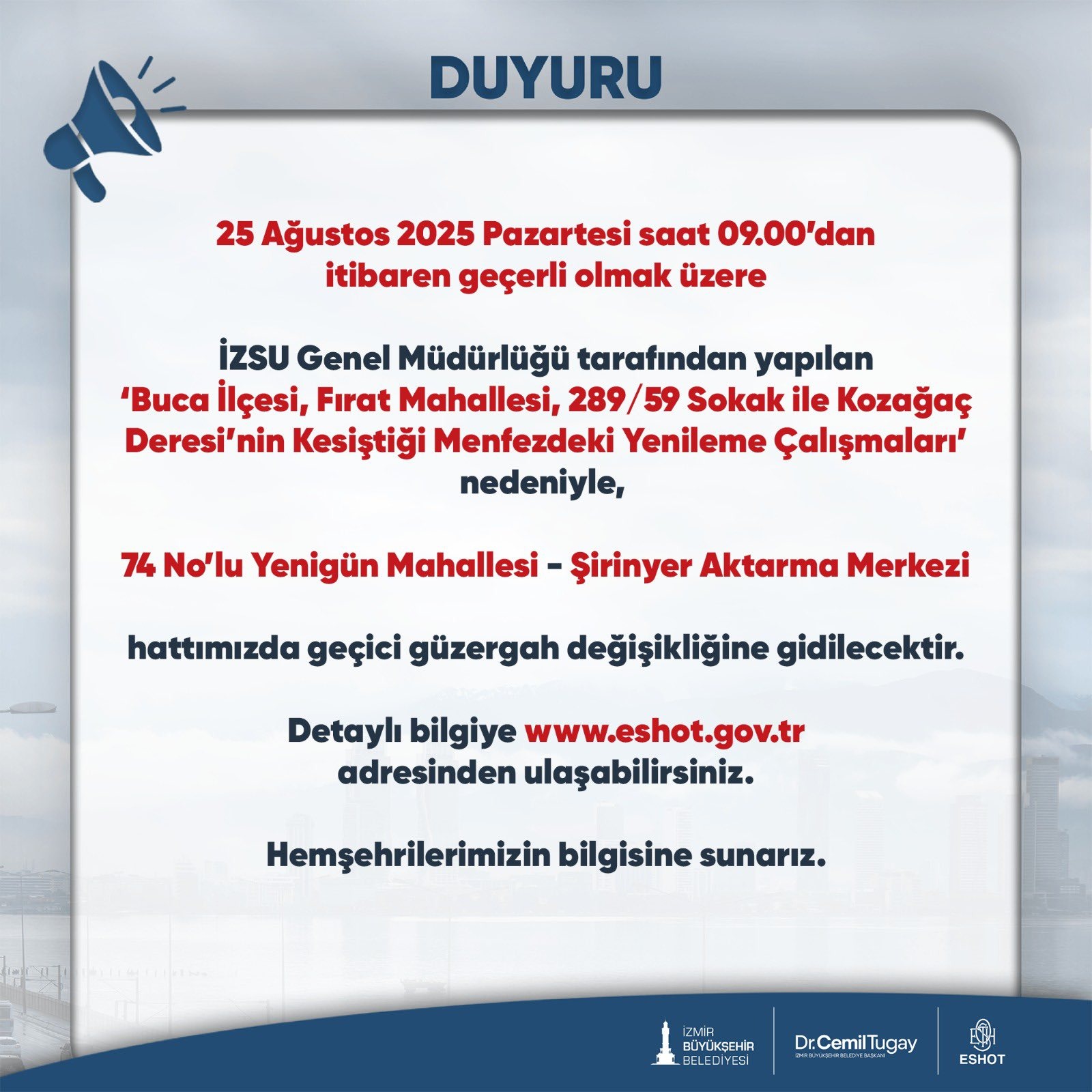 Yenigün Mahallesi-Şirinyer Aktarma merkezi hattında geçici güzergah değişikliği