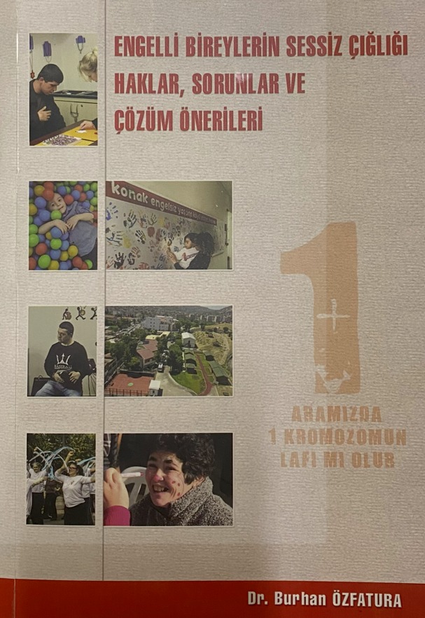 Engelsiz gelecek vizyonu ve eserin adanmışlığı