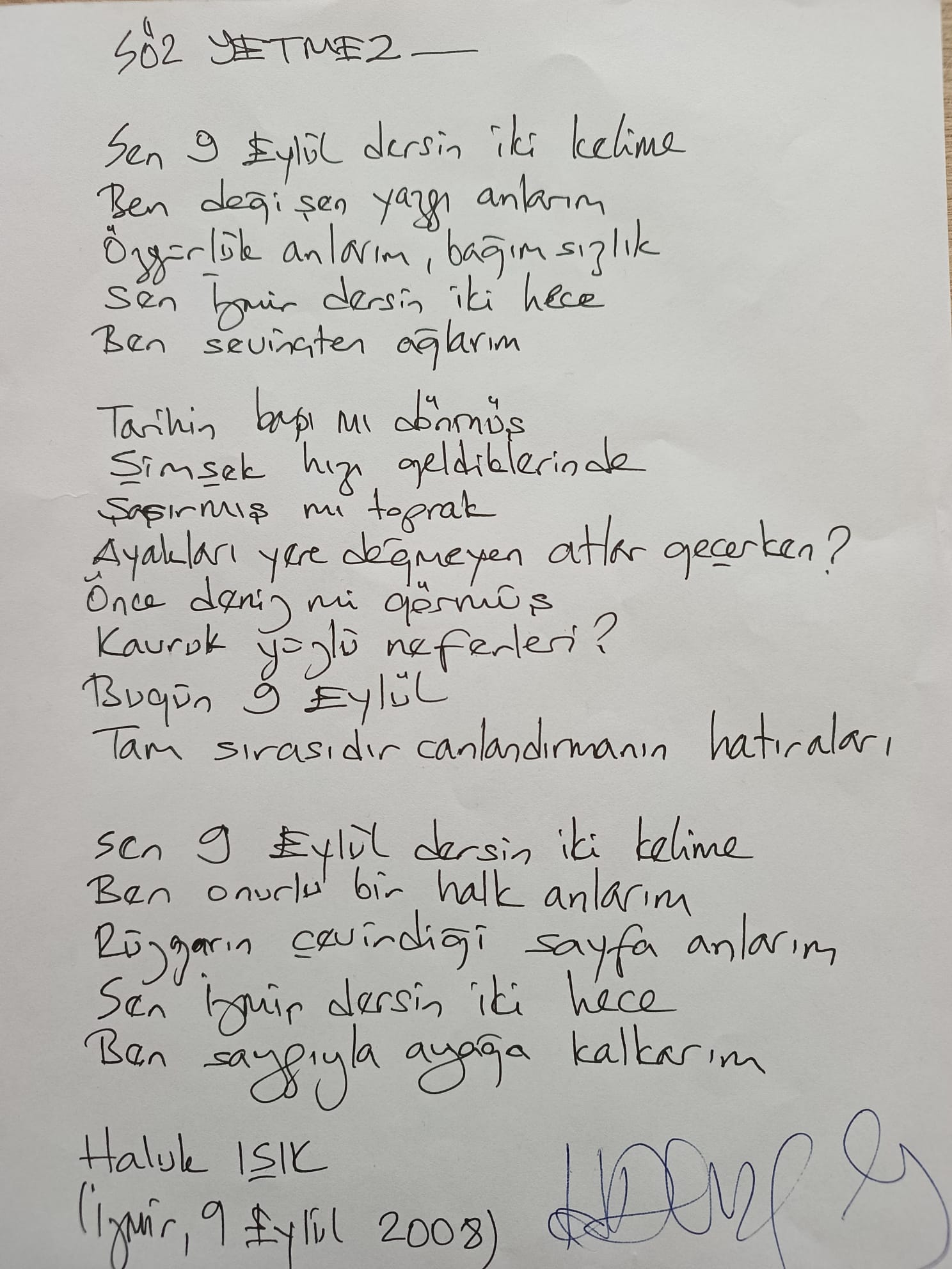 Her 9 Eylül'de Haluk Işık'ın yıllar önce yazdığı o muhteşem şiiri anımsıyorum;