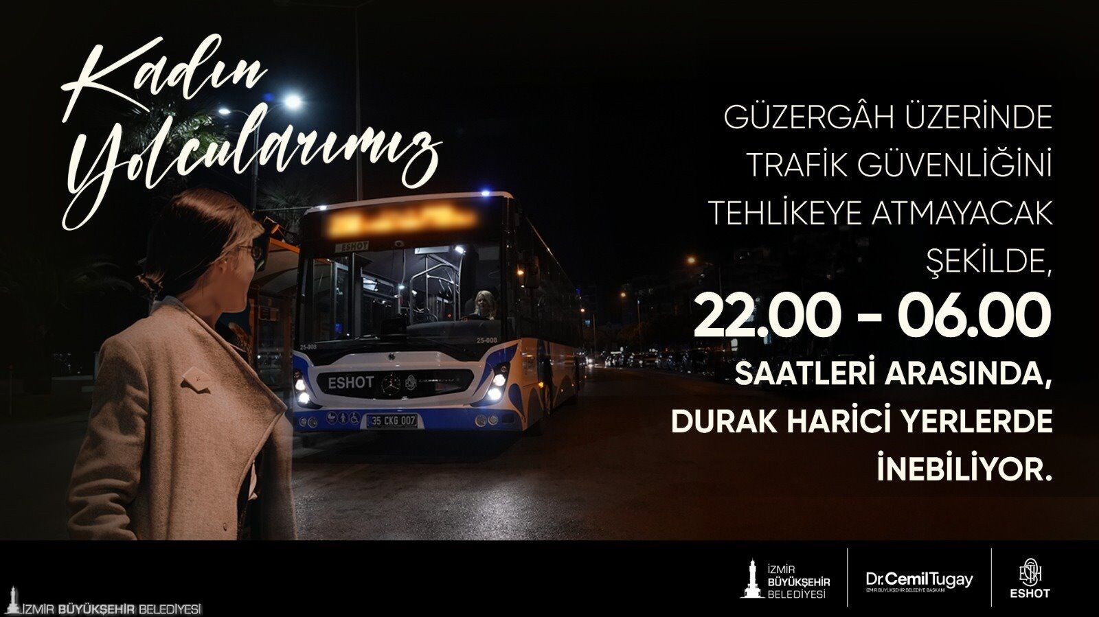 Durak ekranlarında “gece güvenli iniş” hatırlatması