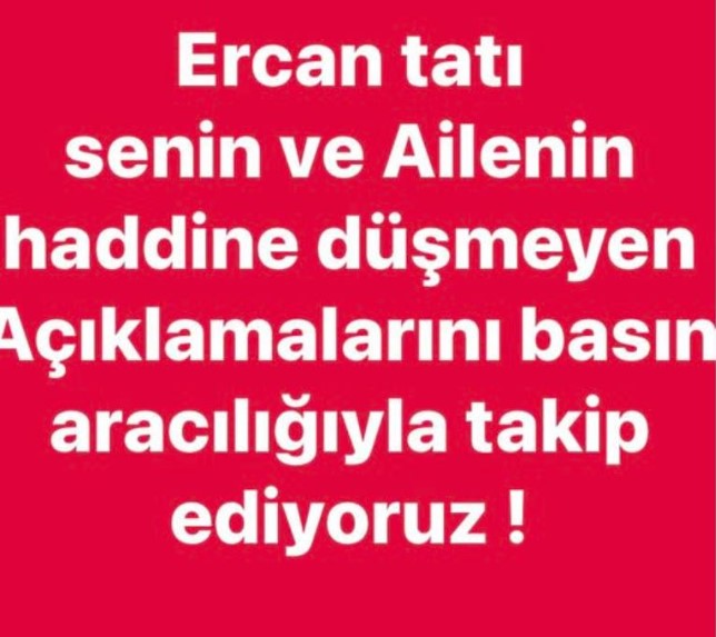 Tatı'ya tehditvari mesaj