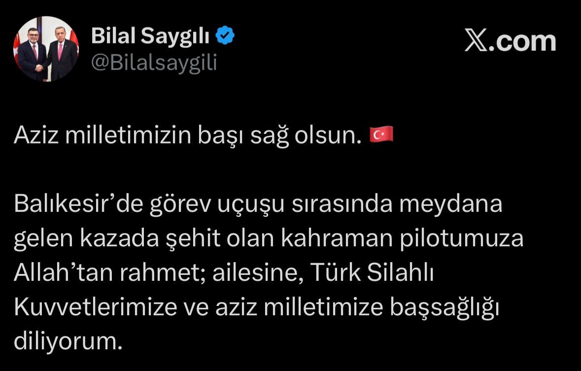 Bilal Saygılı: "Türk silahlı kuvvetlerimizin başı sağ olsun"