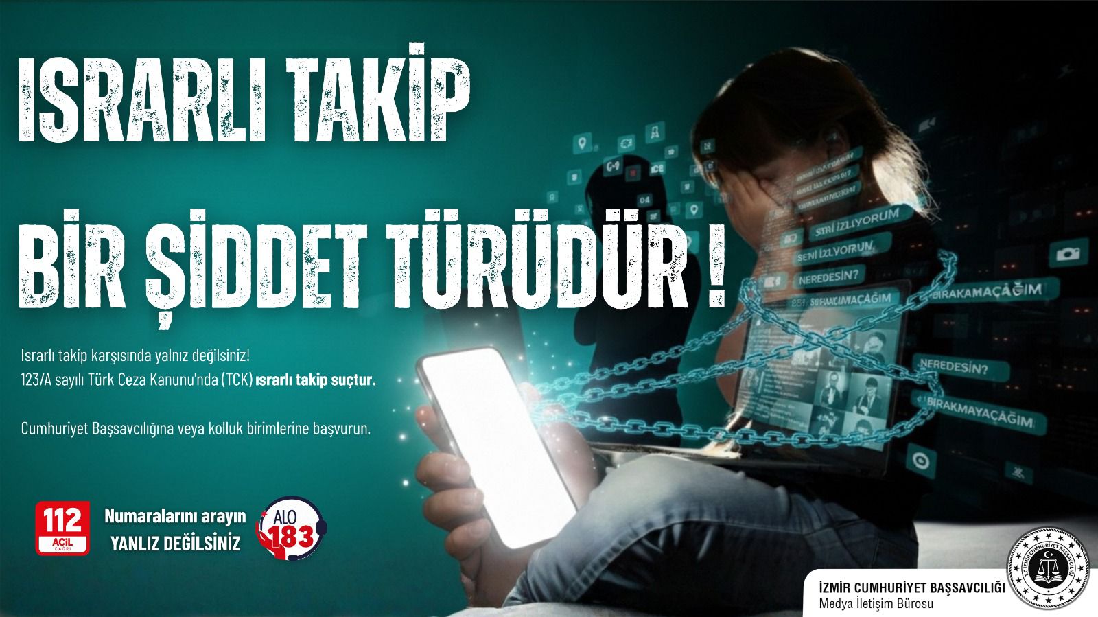 Izmir Cumhuriyet Bassavciligindan Israrli Takip Magdurlari Icin Izmirden Uyari Ne Yapmalisiniz2