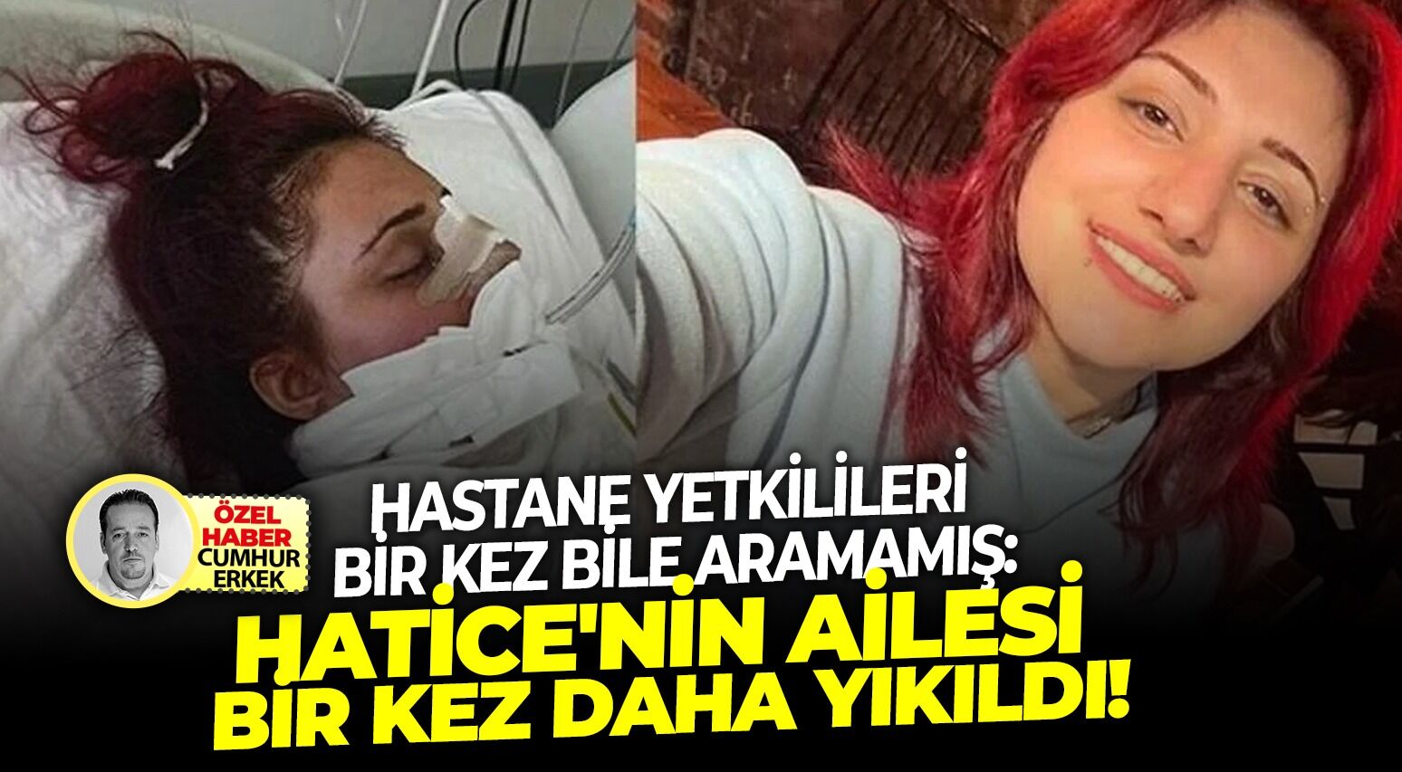 Hastane yetkilileri bir kez bile aramamış: Hatice'nin ailesi bir kez daha yıkıldı!