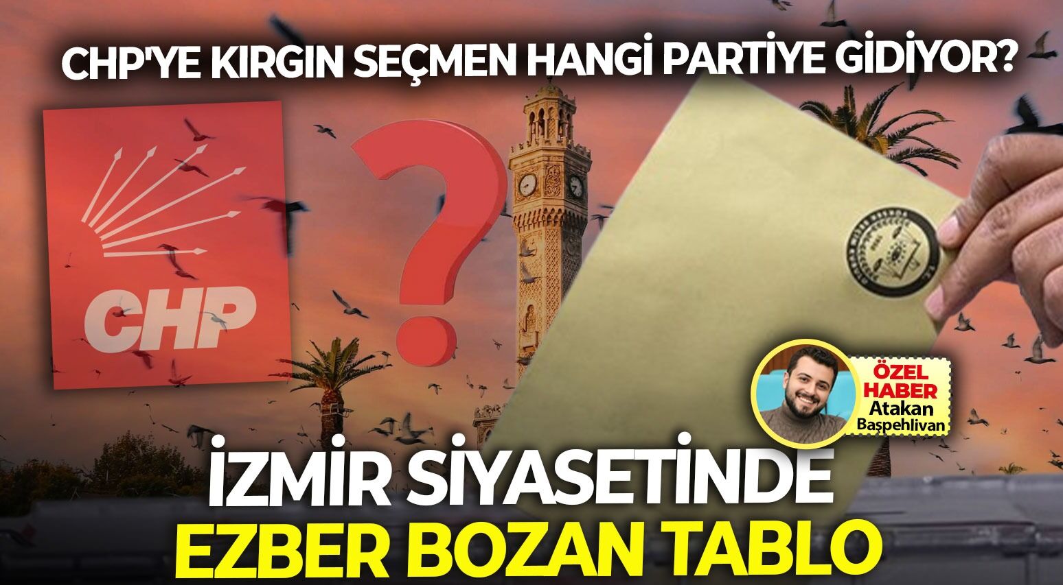 İzmir siyasetinde ezber bozan tablo: CHP’ye kırgın seçmen hangi partiye gidiyor?