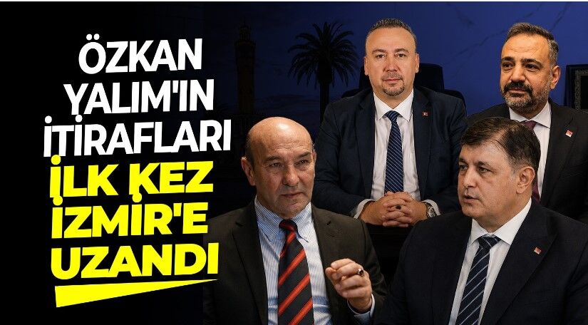 Özkan Yalım'ın itiraflarında İzmir'e ayrı pencere! Cemil Tugay, Tunç Soyer ve Şenol Aslanoğlu üçgeninde neler yaşandı?