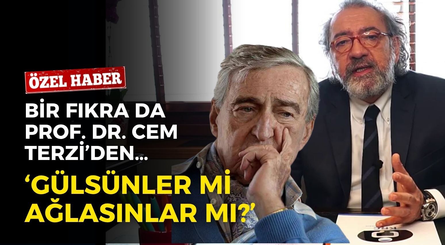 Bir fıkra da Prof. Dr. Cem Terzi’den… Koç’a sordu: Gülsünler mi ağlasınlar mı?