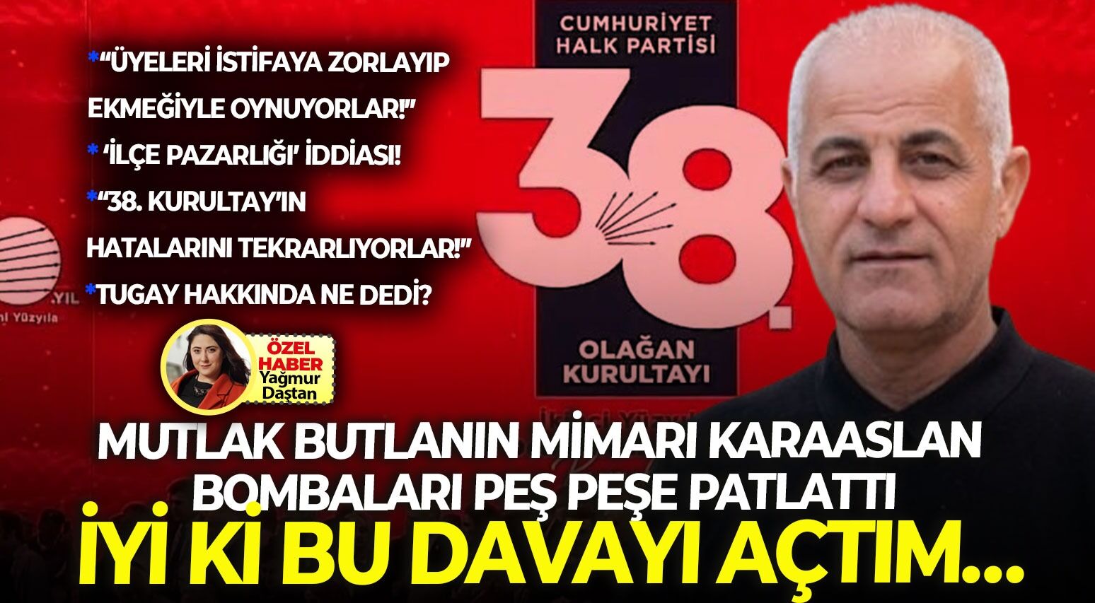 Mutlak butlanın mimarı Karaaslan bombaları peş peşe patlattı: İyi ki bu davayı açtım…