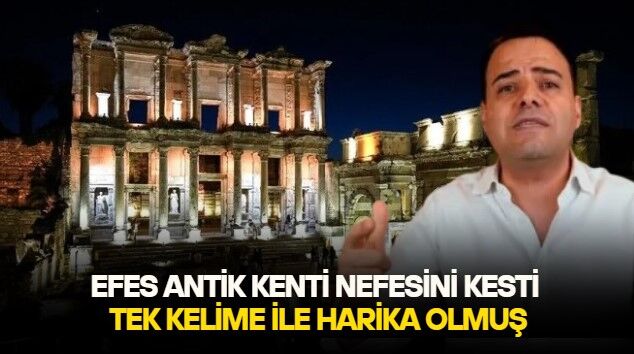 Prof. Dr. Özgür Demirtaş Efes Antik Kenti'ni görünce şaşkınlığını gizleyemedi: “Tek kelime ile harika olmuş”