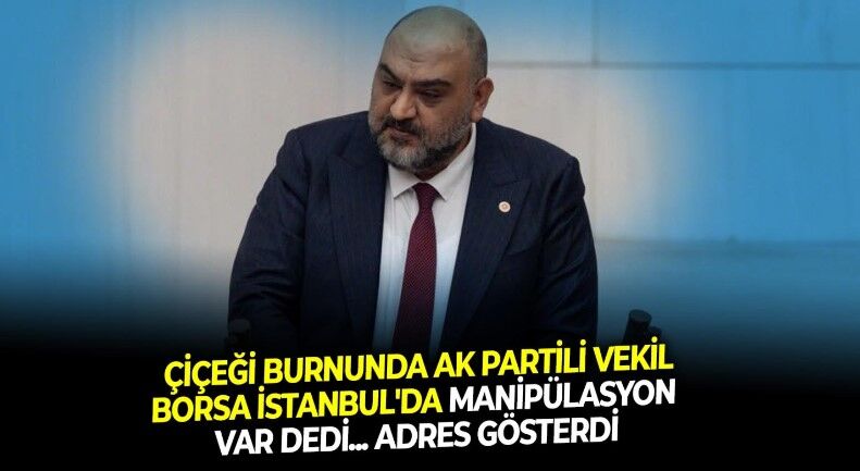 İzmirli iş insanı Nazım Torbaoğlu'nu işaret etmişti, bu kez hedef değiştirdi! AK Partili Mehmet Mustafa Gürban'dan borsada manipülasyon var iddiası