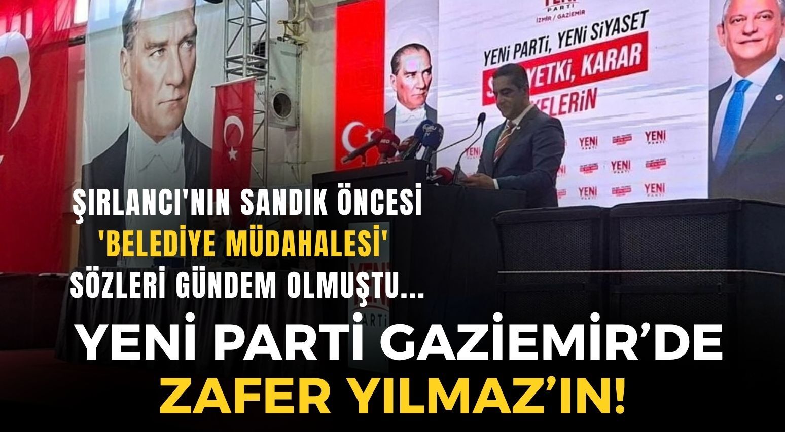 YENİ Parti Gaziemir'de sandıktan sürpriz çıktı... 21 oy farkla zafer Yılmaz'ın