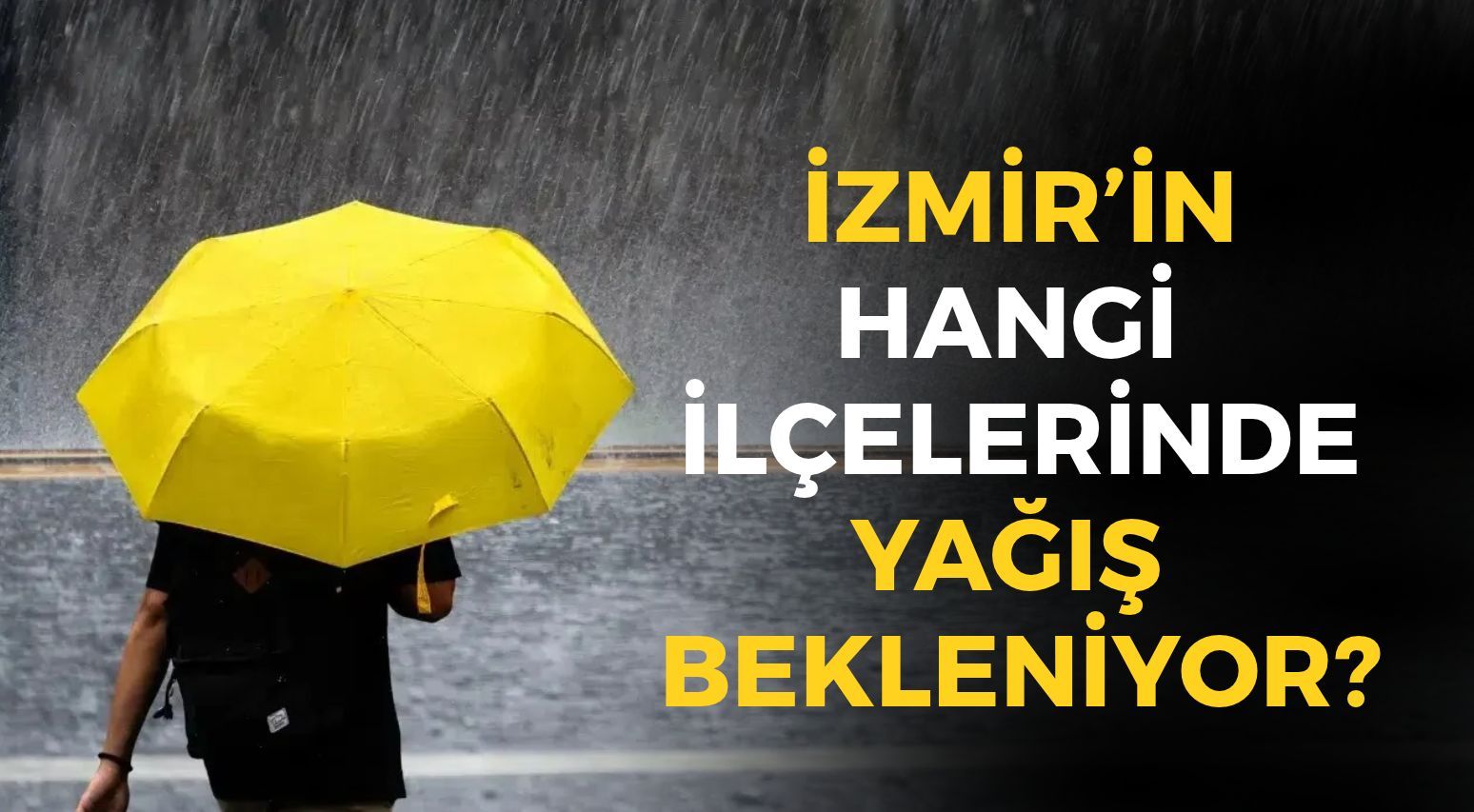 Yağışlı hava İzmir'i terk etmiyor... İşte sağanak beklenen ilçeler! 30 Ekim 2026 İzmir hava durumu